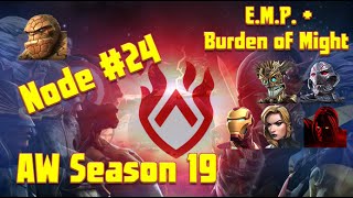 Alliance War Node 24 - Season 19: E.M.P. Modification + Burden of Might + Rolling Thunder