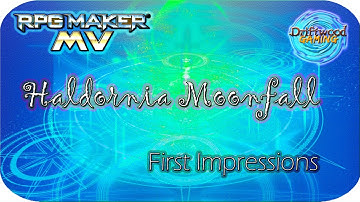 Haldornia Moonfall Beta - First Impressions - RPG Maker MV - RPGMMV - RMMV Tutorial