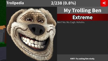 How to get my trolling Ben in find the troll faces!