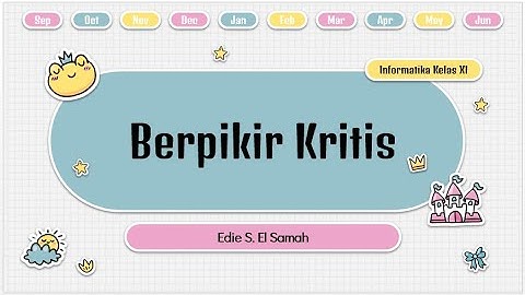 Berpikir Kritis - Informatika Kelas XI