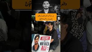 Mir Raza’s Parents and Friends Hold Protest Demanding Justice