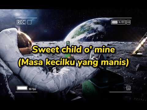 Sweet Child O' Mine - Guns N' Roses | Lirik Terjemahan Indonesia