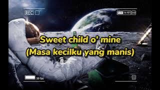 Sweet child o' mine - Guns N' Roses | Lirik terjemahan Indonesia