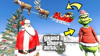 THE GRINCH STOLE SANTA'S SLEIGH!!! SANTA VS GRINCH GTA 5 CHRISTMAS MOD