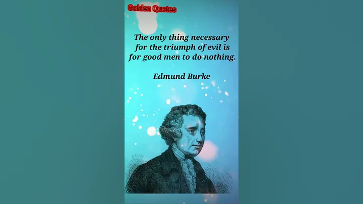 021 - Edmund Burke - Golden Quotes