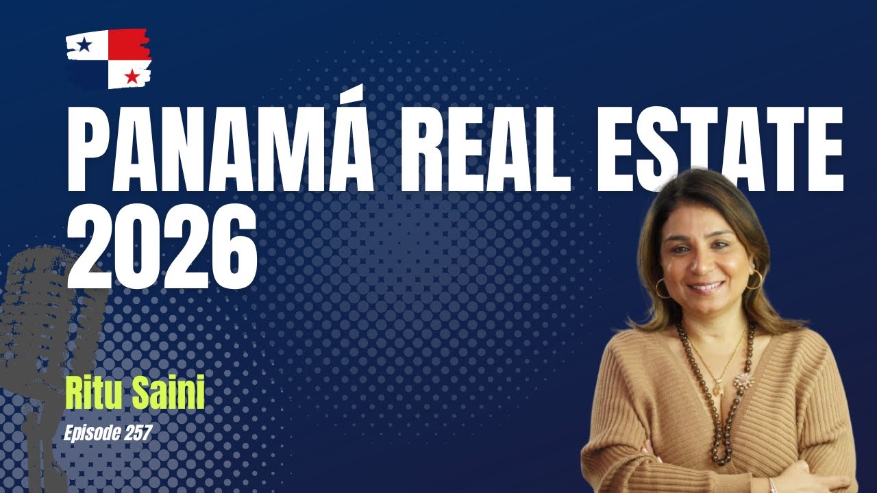 Panama's Real Estate Market: Insights from Ritu Saini from Panama City