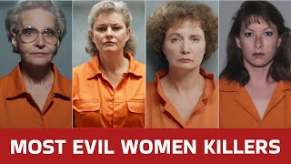 The 4 CALIFORNIA's MOST EVIL WOMEN KILLERS | Full List & The Shocking Crimes They Commited