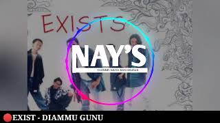 🔴EXIST - DIAM MU GUNUNG BERAPI ||   || Lagu Malaysia || Nay's Chanel