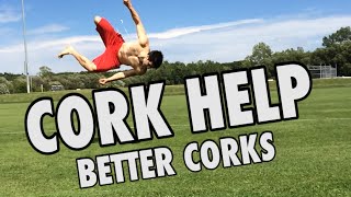 BETTER Corks - Tricking Help