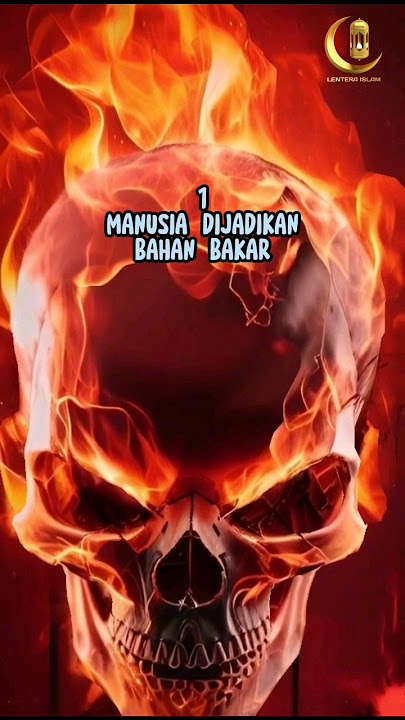 🔴 9 Gambaran Siksa Neraka Menurut Al-qur'an #siksaneraka #dakwah #islam #lenteraislam #neraka #fyp