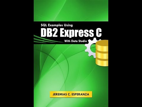 SQL Tutorial 1: Install DB2 Exress C