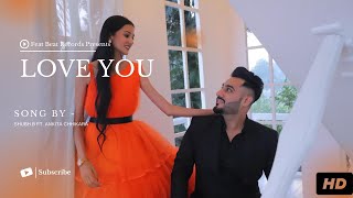 Love You - Shubh B Ft. Ankita Chhikara | Urban Singh | New Punjabi Songs 2024 | Feat Beat Records