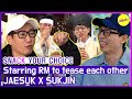 [SNACK YOUR CHOICE] JAESUK X SUKJIN(a.k.a Two-suks) must come up RM to tease each other🤣🤣 (ENG SUB)