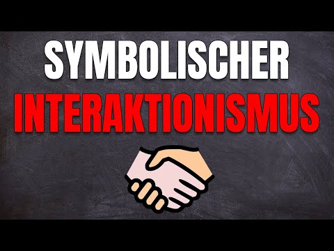 Symbolischer Interaktionismus nach Blumer (und Mead) ausführlich erklärt! [Soziologische Theorie]