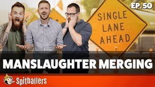 Manslaughter Merging and The Best Video Games - Episode 50 - Spitballers Comedy Show