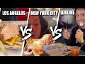 Los Angelos VS New York City VS Airline Food