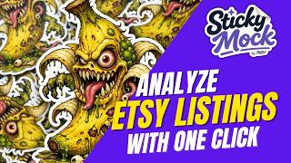 Analyze Any Etsy Listing in Seconds | StickyMock Etsy Listing Analyzer Tutorial
