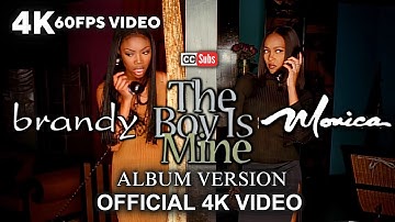 Brandy & Monica - The Boy is Mine (Album Version) [Official 4K 60FPS Video]