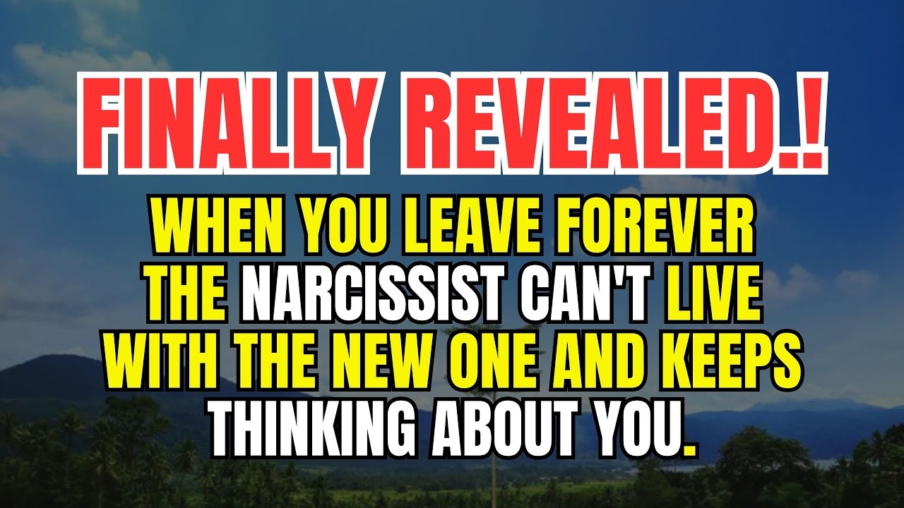 What Happens When You Leave a Narcissist Forever ? - YouTube