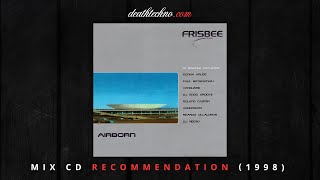 DT:Recommends | Frisbee Tracks - Airborn - Good Groove (1998) Mix CD
