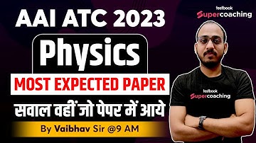 AAI ATC Physics Marathon 2023 | Physics Marathon | Physics for AAI ATC 2023 | By Vaibhav Sir