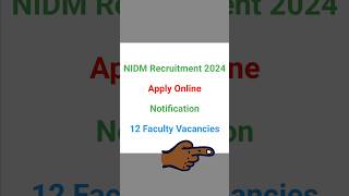 NIDM Delhi Recruitment 2024 || Delhi New Vacancy 2024 latest govermenjobs2023