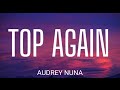 AUDREY NUNA TOP AGAIN LYRICS mp3