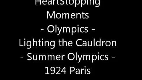 Heart Stopping Moments 1924 Paris Summer Olympiad VIII Olympic Cauldron Lighting Opening Ceremony