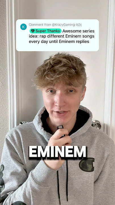 Rapping Eminem Songs Until He Leaves a Comment
