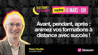Avant, pendant, après : comment animer vos formations à distance avec succès ? | Klaxoon webinar