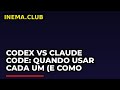 Codex vs Claude Code: quando usar cada um (e como combinar)