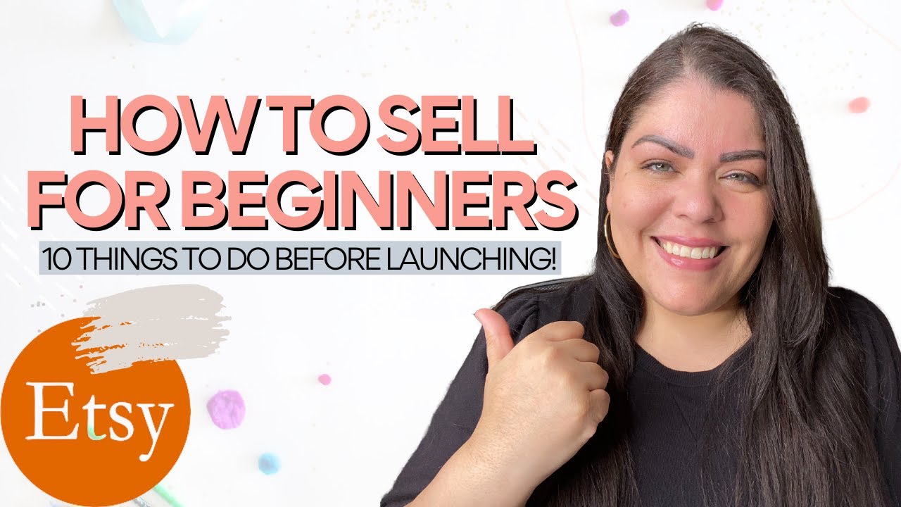 How To Sell On Etsy For Beginners (How To Start An Etsy Shop 2023 ...