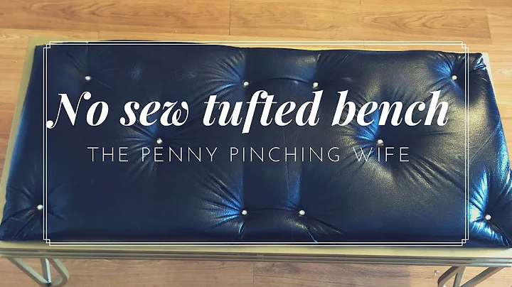 No sew Tufted Bench