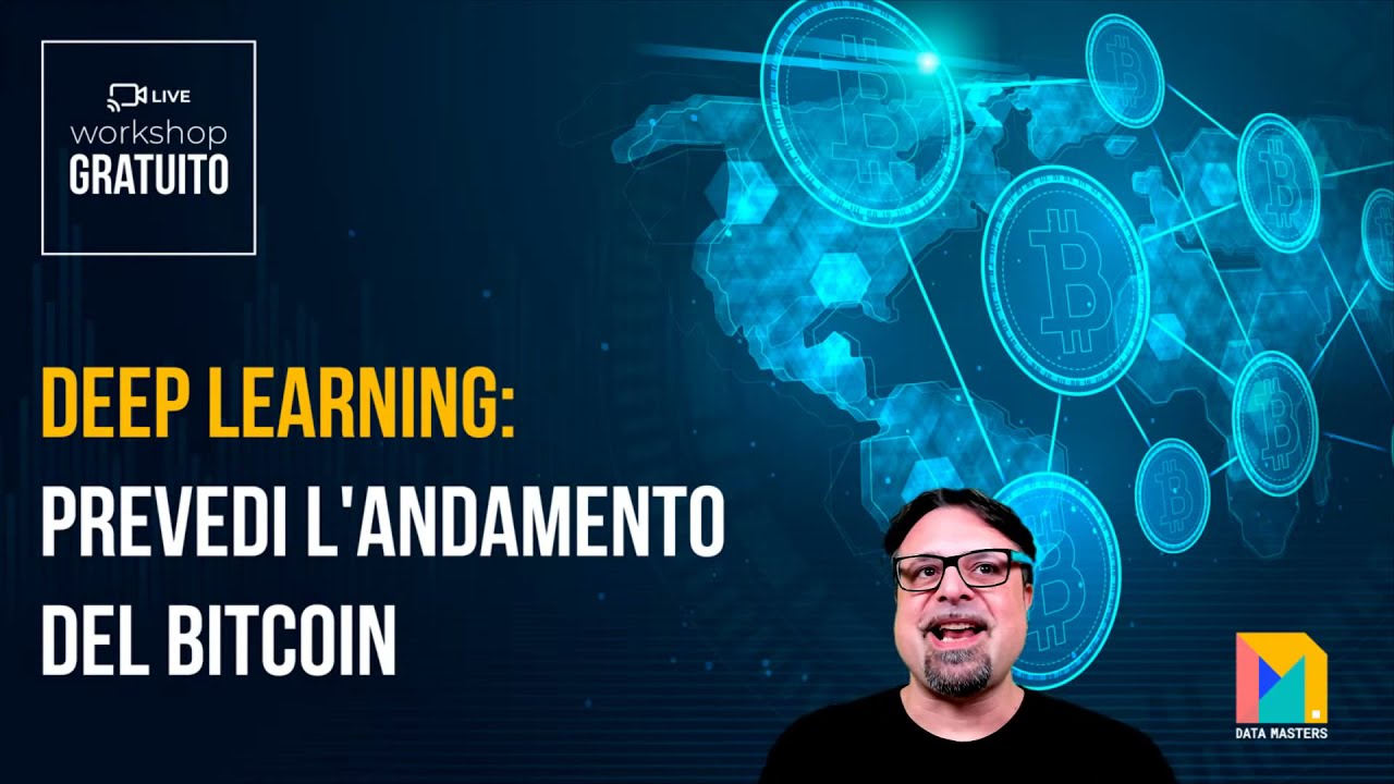 DEEP LEARNING: Prevedi l’andamento del BITCOIN