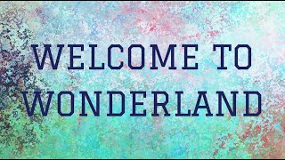 Anson Seabra - Welcome to Wonderland | Lyrics Video