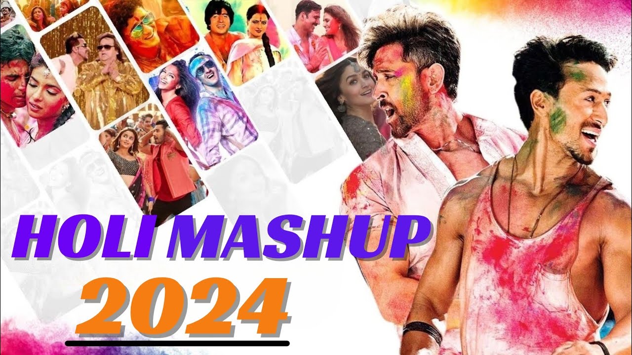 Holi Mashup 2024 (Rang Barse Colors of Festival) | Best Of Holi Mashup 2024