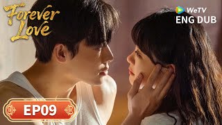 ENG DUB【Forever Love 盲心千金】EP09 | Chen Fangtong, Dai Gaozheng, Hou Dong, Ma Xinyu, Hu Xifan | WeTV