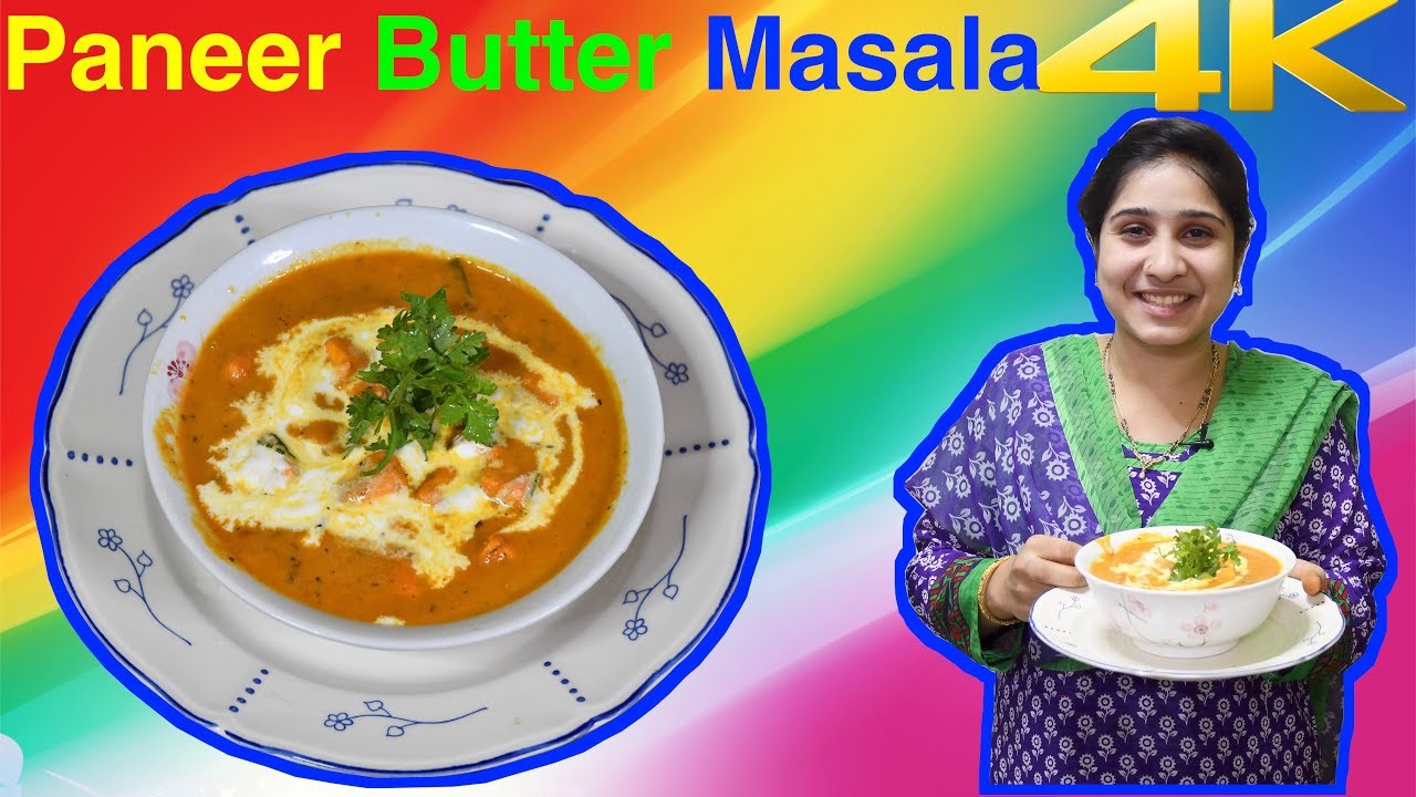 How to Make Paneer Butter Masala Best Home made Recipe ...