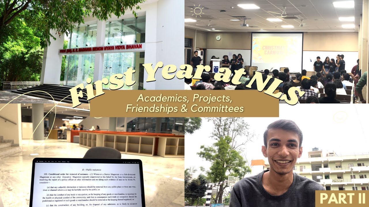 Academics, Friendships, Committees at Best Law College | First Year at NLSIU Bangalore | Part II
