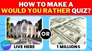 How To Make a QUIZ Video for YouTube using Canva | Would You Rather Tutorial