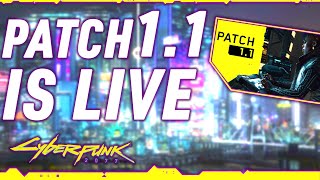 Patch v1.1 Live (Performance Optimization) for Cyberpunk 2077