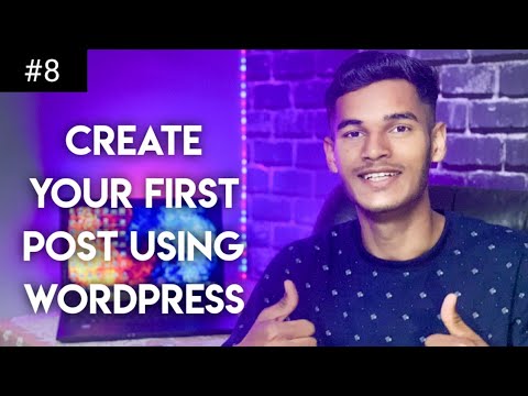 How to Create Post using WordPress in Hindi | WordPress Beginners Series | #8