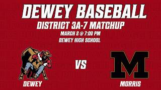 Baseball - 2026 - District 3A-7 Game - Dewey HS vs. Morris HS (2026.03.02)