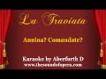 LA TRAVIATA KARAOKE 31 - Annina? Comandate? (Recitative) | Aberforth D