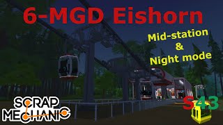 🚡 Detachable Gondola with NIGHT MODE and MID-STATION: 6-MGD Eishorn || Scrap Mechanic 🚡