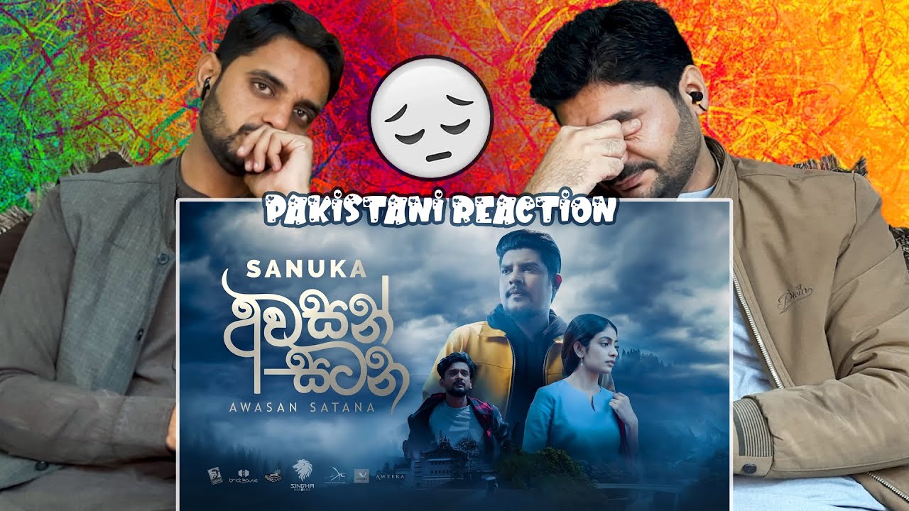 Pakistani Reaction On Sri Lankan Music | SANUKA - Awasan Satana (අවසන් සටන) Official Music Video