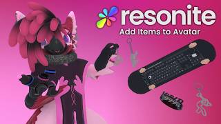Resonite - Add Any Item to Avatar in 3 Minutes [GUIDE] Net Worth