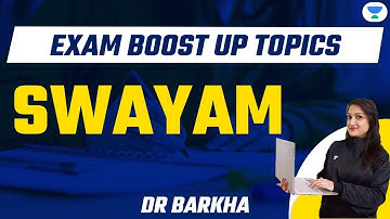 NTA UGC NET 2021 | Exam Boost Up Topics | by Dr. Barkha | Swayam