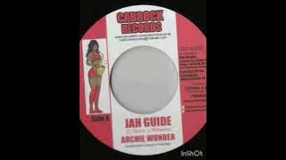 Archie Wonder - Jah Guide (Jah Guide Riddim)