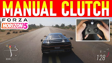 Forza Horizon 5 Manual w/Clutch Tutorial